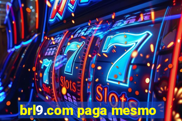 brl9.com paga mesmo